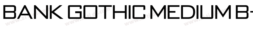 Bank Gothic Medium B字体转换
